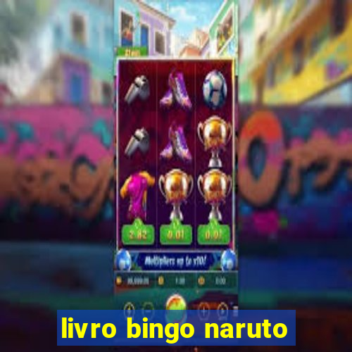 livro bingo naruto